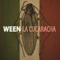 Ween La Cucaracha