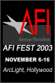 AFI FEST 2003 film festival