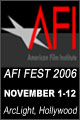 AFI Fest 2006 review