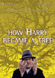How Harry Became a Tree poster
