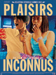 Plaisirs Inconnus (Unknown Pleasures)
